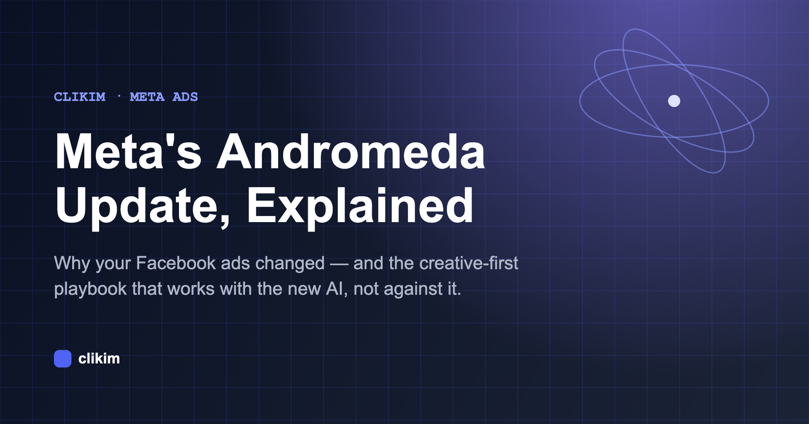 Meta’s Andromeda update explained — the AI retrieval engine that changed Facebook ad delivery