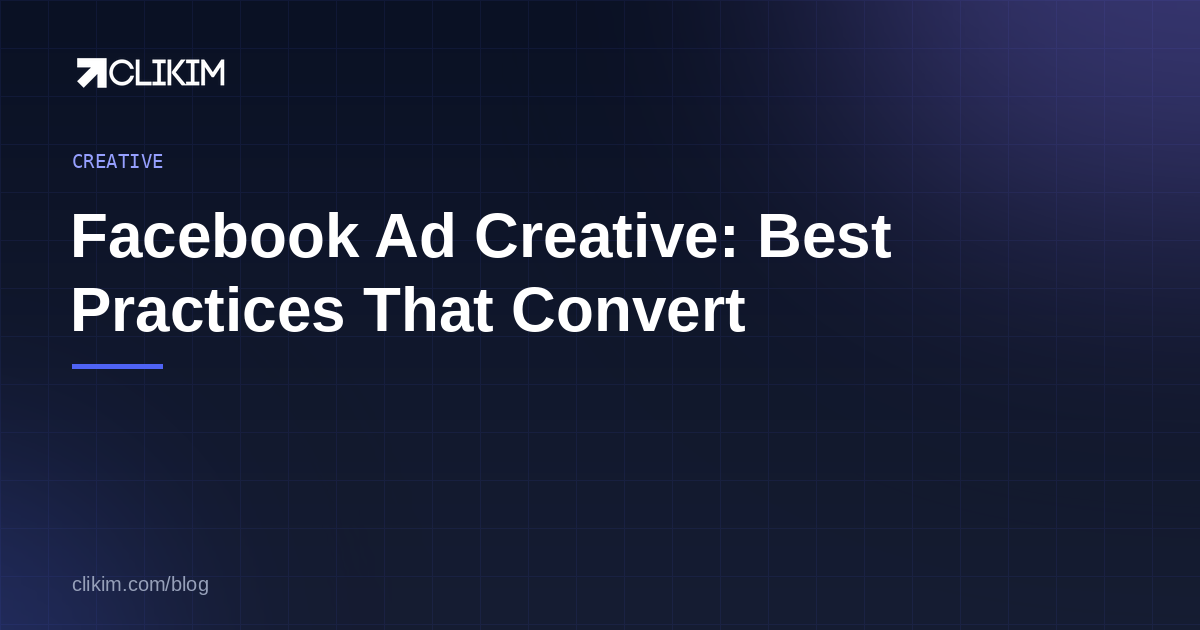 Facebook ad creative best practices that convert — hooks, angles and proof