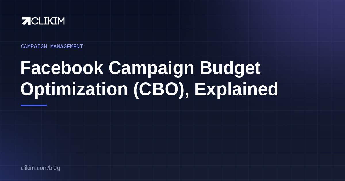 Facebook Campaign Budget Optimization (CBO) explained, CBO vs ABO