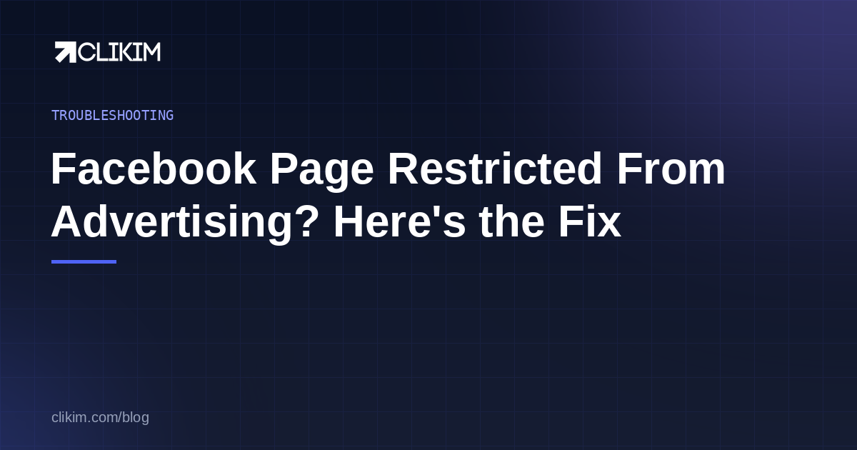 Facebook Page restricted from advertising — causes and how to fix it