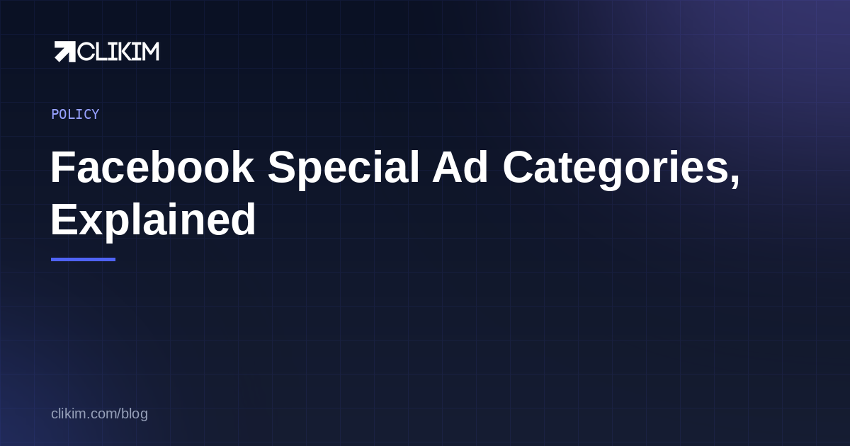 Facebook special ad categories explained — rules, targeting limits and workarounds