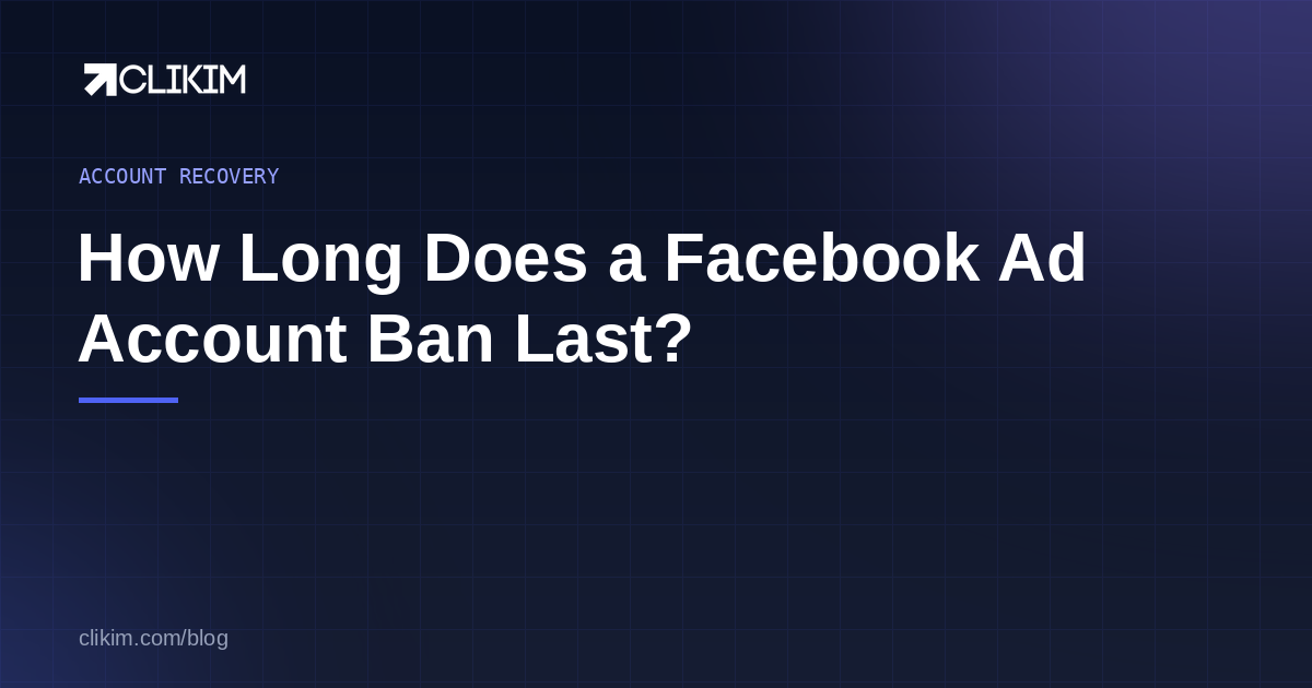 How long a Facebook ad account ban lasts by violation type