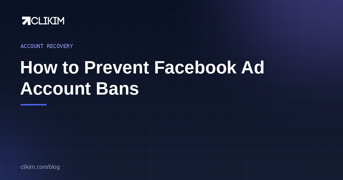 How to prevent Facebook ad account bans — warming and daily habits
