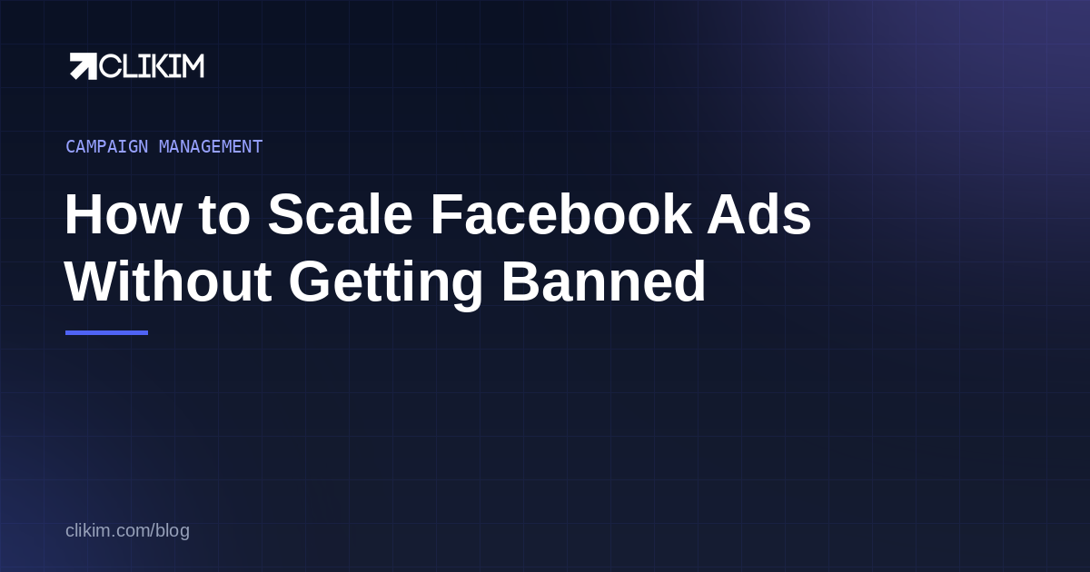 Scaling Facebook ads without getting banned — the safe ramp