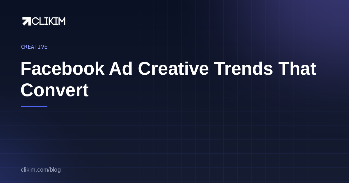 Top Facebook Ad Creative Trends for 2026 (What Actually Wins)