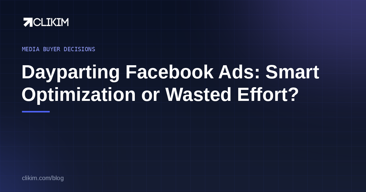 Dayparting Facebook ads — when ad scheduling works and when it wastes effort
