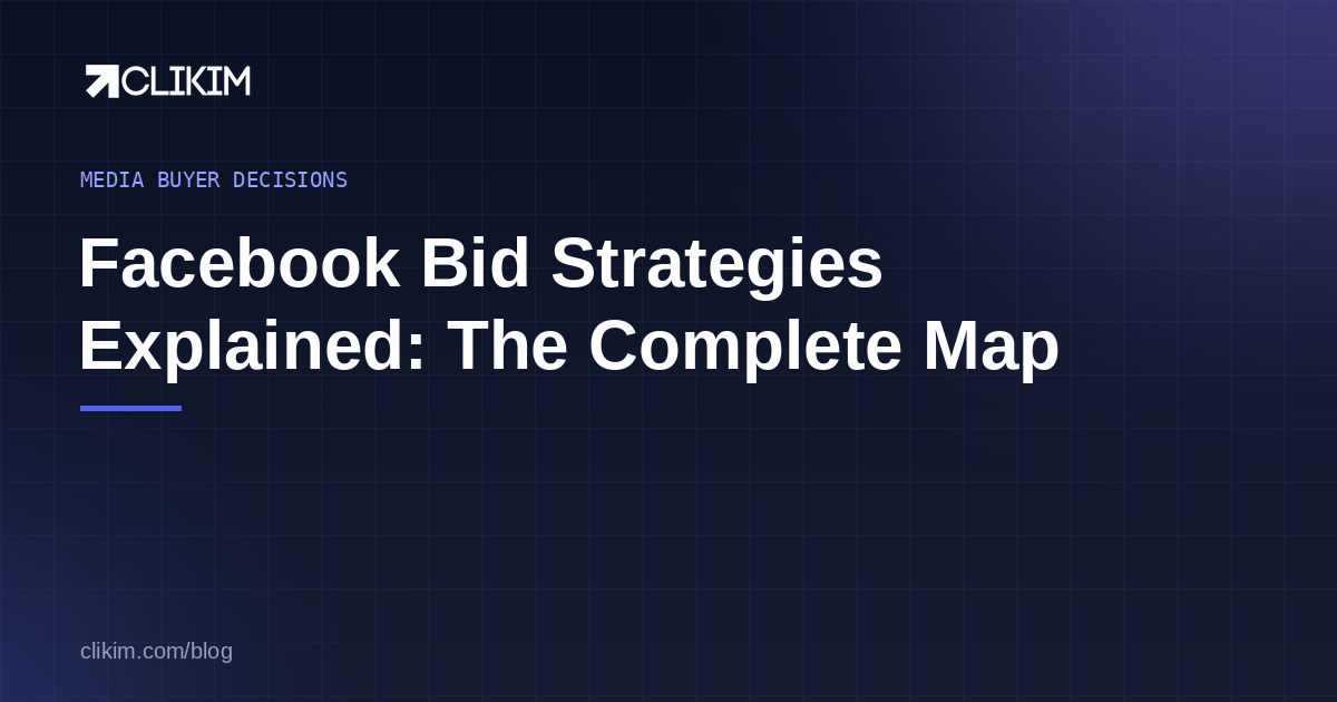 Facebook Bid Strategies Explained: The Complete Map