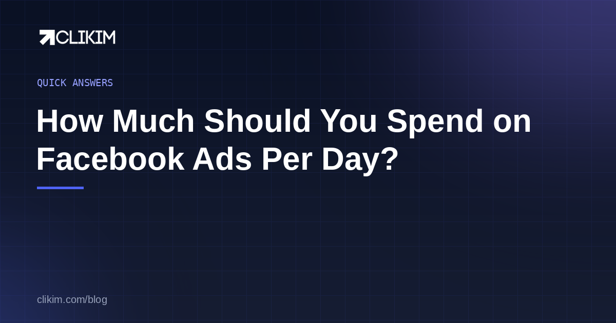 How Much to Spend on Facebook Ads Per Day (The 5–10x Rule)