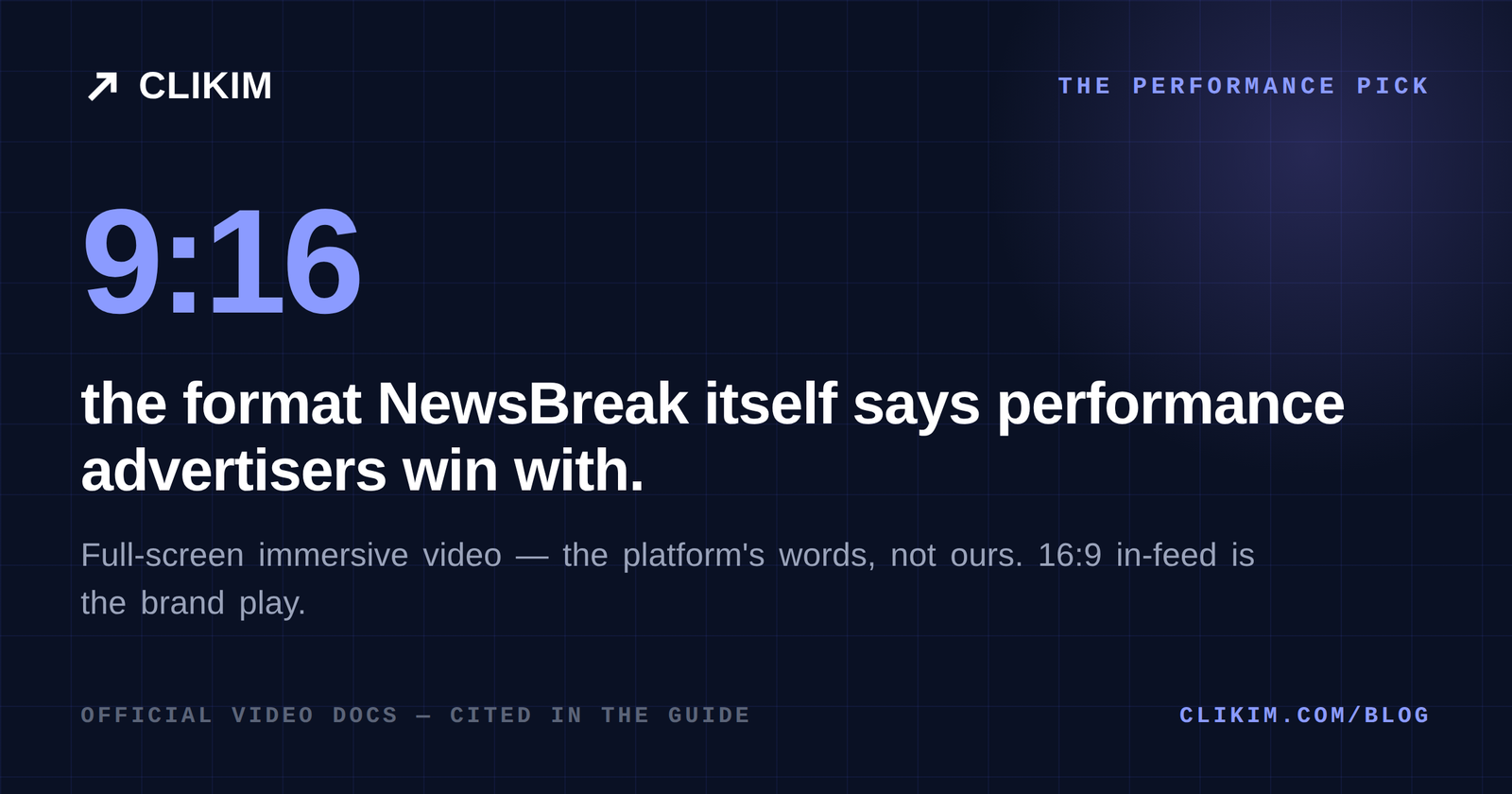 NewsBreak 9:16 immersive video is the performance format