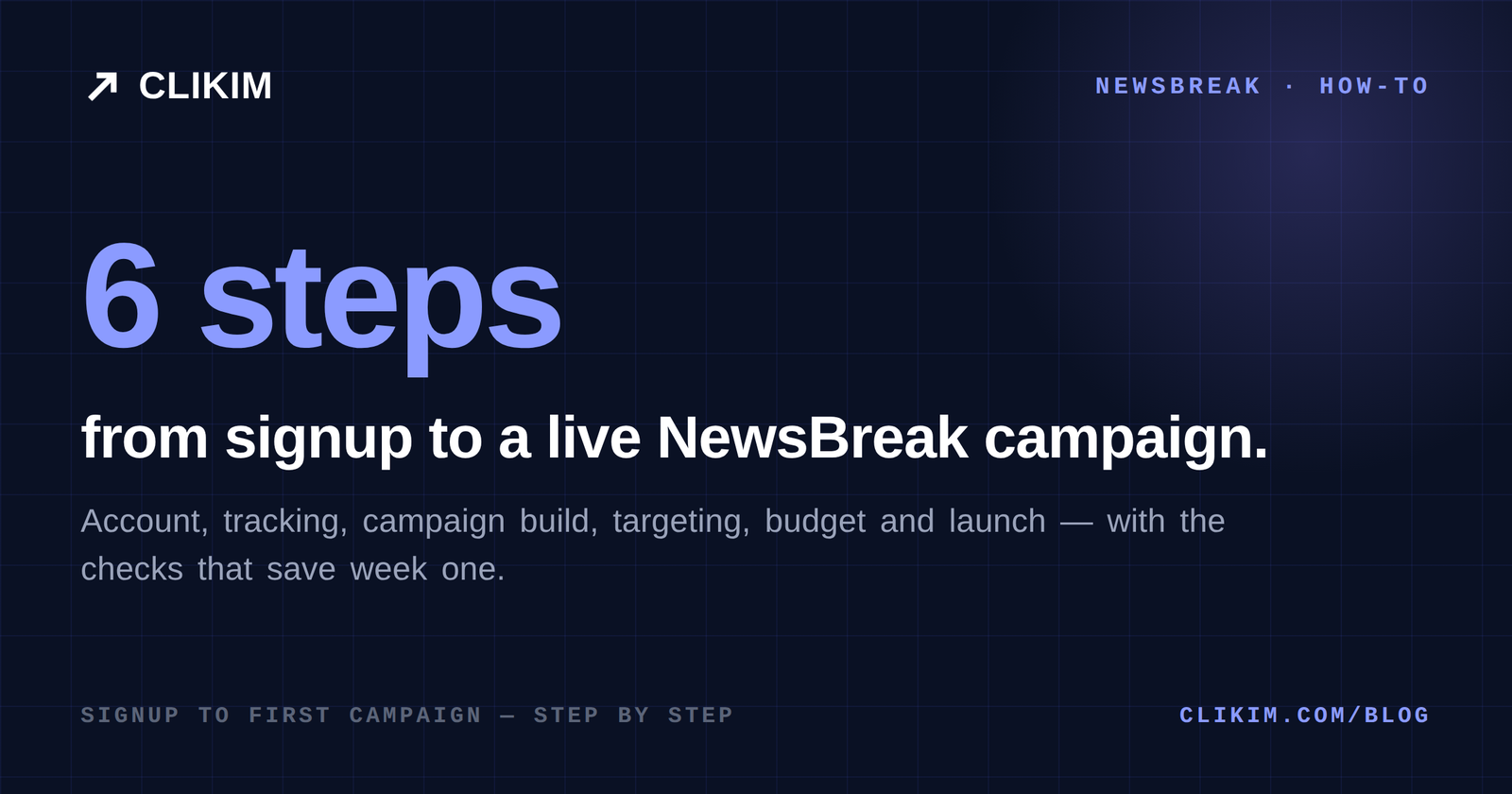 How to Set Up NewsBreak Ads: The Step-by-Step Guide (2026)