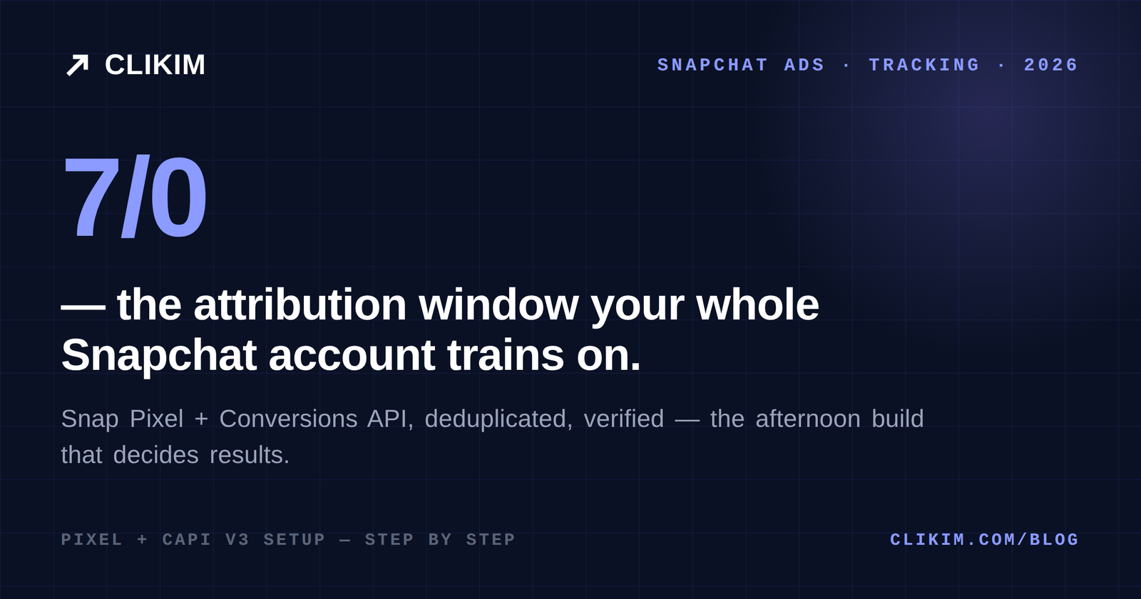 Snap Pixel + CAPI: The Setup That Decides Your Snapchat Results