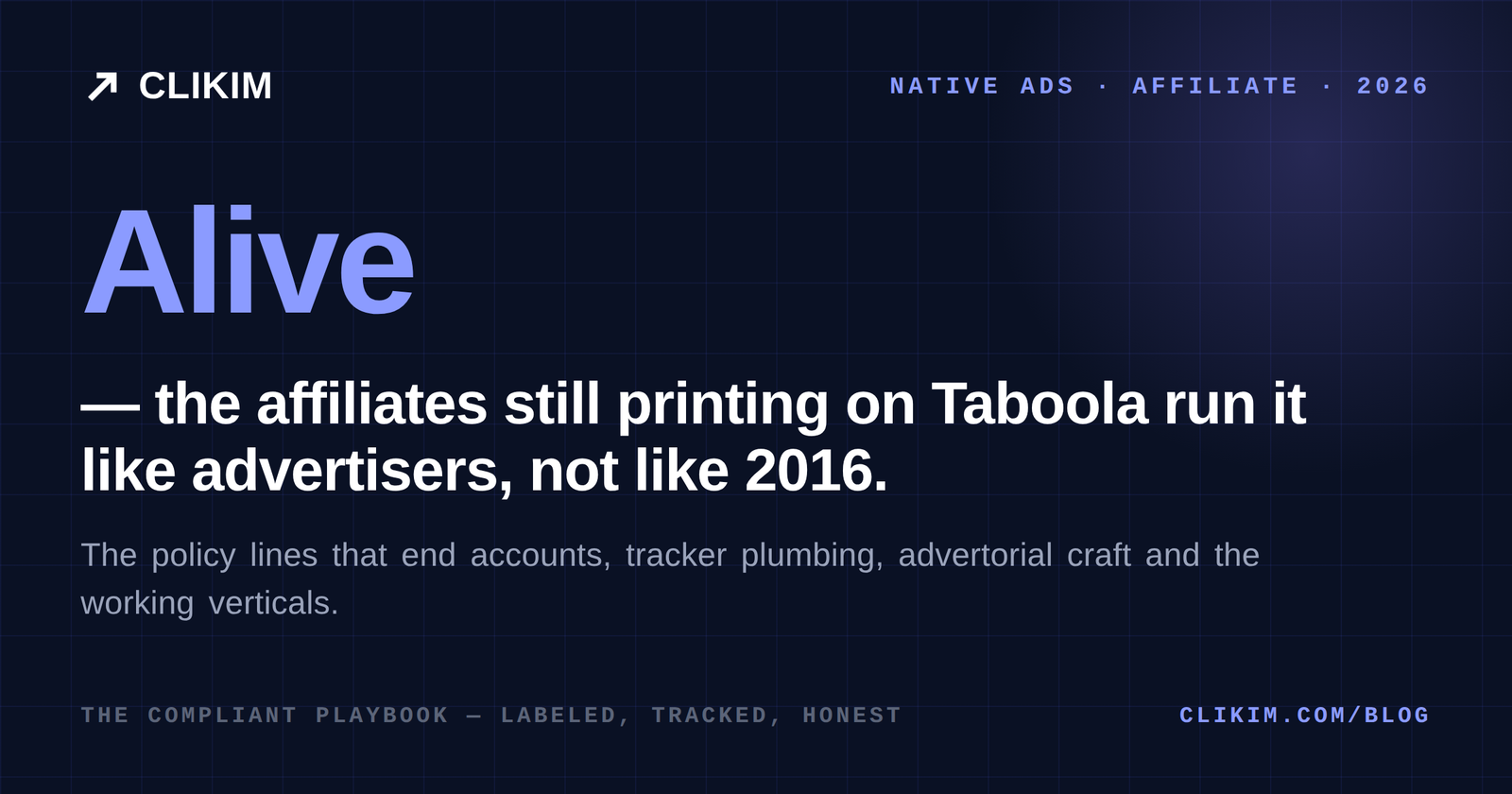 Taboola for Affiliate Marketers: The Playbook That Keeps Accounts Alive